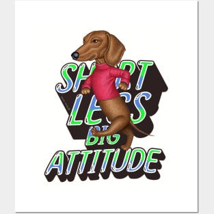 Short Legs Big Attitude Posters and Art